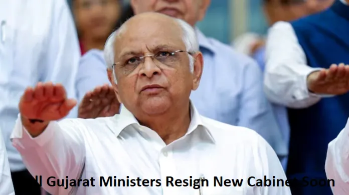 All Gujarat Ministers Resign New Cabinet Soon 2025
